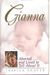 Gianna: Aborted...And Lived To Tell About It