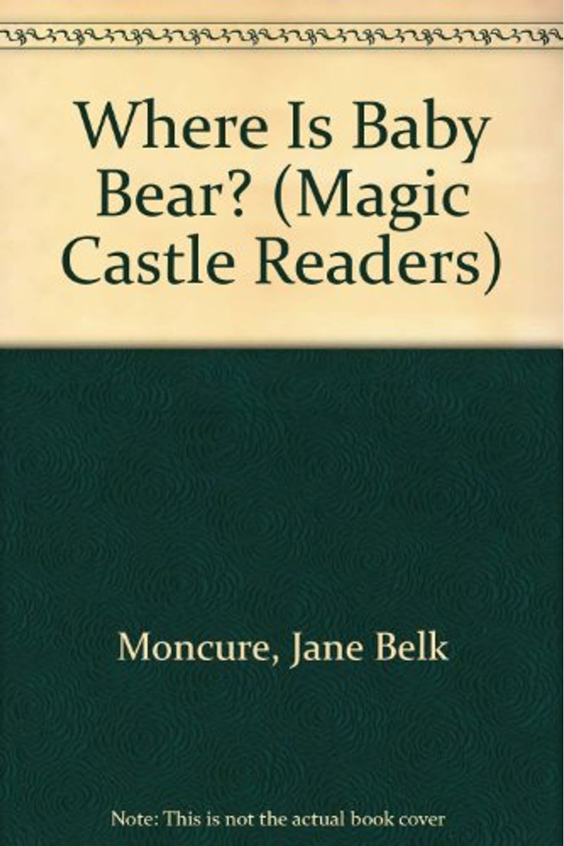 Where is Baby Bear?: Magic Castle Reader