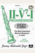 Jamey Aebersold Jazz -- The Ii/V7/I Progression, Vol 3: The Most Important Musical Sequence In Jazz!, Book & 2 Cds [With Cd (Audio)]