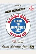 Jamey Aebersold Jazz -- Learn To Improvise Jazz -- Major & Minor In Every Key, Vol 24: Learn The Basics!, Book & 2 Cds