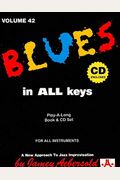 Jamey Aebersold Jazz -- Blues In All Keys, Vol 42: Book & Cd