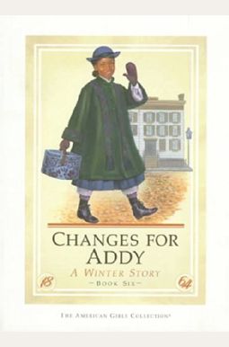 Happy Birthday, Addy!: A Springtime Story Happy Birthday, Addy!: A Springtime Story