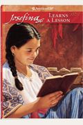 Josefina Learns A Lesson (Turtleback School & Library Binding Edition) (American Girls Collection: Josefina 1824)