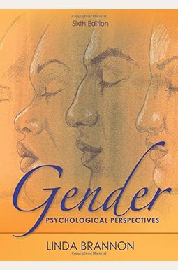 Gender: Psychological Perspectives Gender: Psychological Perspectives