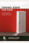 Leaving Addie For Sam: An Agile Model For Developing The Best Learning Experiences