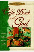 Coffee Break With God