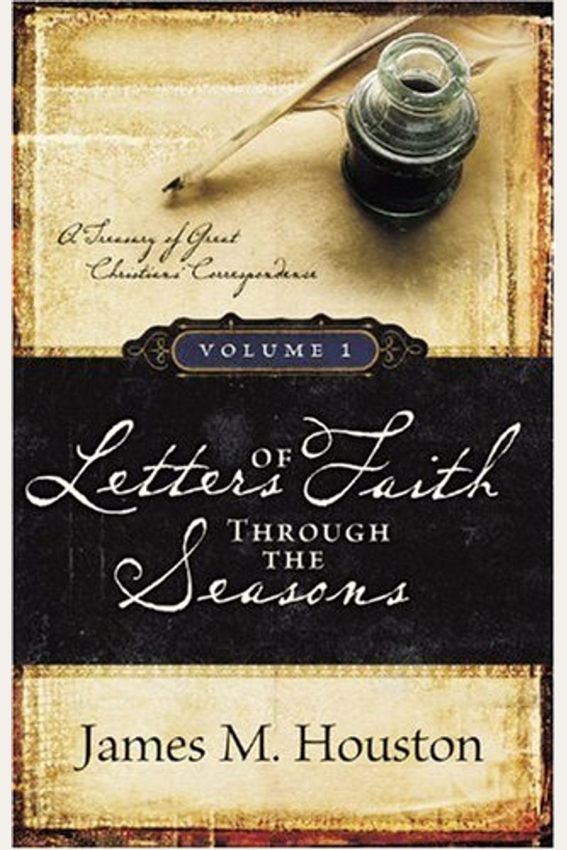 Letters Of Faith Through The Seasons Volume 1: December-May
