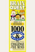 Brain Quest 3rd Grade: 1000 Questions & Answers To Challenge The Mind
