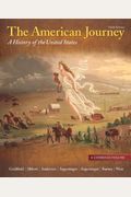 The American Journey: Combined  Volume (6th Edition)