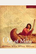 Out of Many: A History of the American People, Brief Edition, Volume 1 (Chapters 1-17) (6th Edition)
