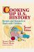 Cooking Up U.s. History: Recipes And Research To Share With Children Second Edition