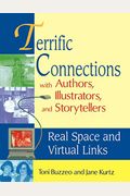 Terrific Connections With Authors, Illustrators, And Storytellers: Real Space And Virtual Links