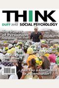 Think Social Psychology 2012 Edition