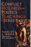 Conflict, Holiness, and Politics in the Teachings of Jesus