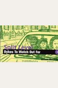 Split-Level Dykes To Watch Out For: Cartoons