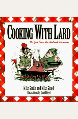 Cooking With Lard: Recipes From The Redneck Gourmet-5 Copy Counter Display Cooking With Lard: Recipes From The Redneck Gourmet-5 Copy Counter Display