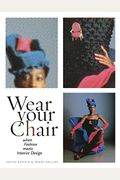 Wear Your Chair: When Fashion Meets Interior Design