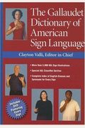 The Gallaudet Dictionary Of American Sign Language [With Dvd]