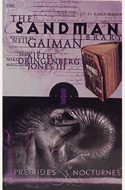The Sandman Vol. 1: Preludes & Nocturnes 30th Anniversary Edition The Sandman Vol. 1: Preludes & Nocturnes 30th Anniversary Edition