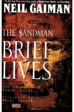 The Sandman Vol. 7: Brief Lives 30th Anniversary Edition The Sandman Vol. 7: Brief Lives 30th Anniversary Edition