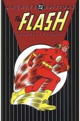 The Flash: Archives - Vol 01 The Flash: Archives - Vol 01