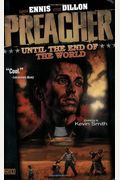 Preacher VOL 02: Until the End of the World (Preacher (DC Comics))