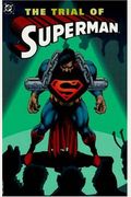 Superman: The Trial Of Superman