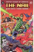 Justice League Of America: Another Nail (Jla (Dc Comics Unnumbered Paperback))