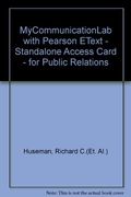 MyCommunicationLab with Pearson eText -- Standalone Access Card -- for Public Relations: Strategies and Tactics (10th Edition) (Mycommunicationlab (Access Codes))