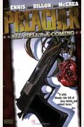 Preacher VOL 08: All Hell's A-Coming (Preacher (DC Comics))