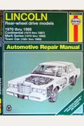 Lincoln Rear-Wheel Drive Automotive Repair Manual: 1970-95 (Haynes Automotive Repair Manual)