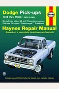 Dodge Ramcharger & Trailduster Full-Size Pick-Ups 1974 Thru 1993 Haynes Repair Manual: 1974 Thru 1993