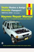 Isuzu Rodeo & Amigo Honda Passport 1989 Thru 2002 Haynes Repair Manual