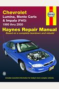 Chevrolet Lumina, Monte Carlo & Impala (Fwd) 1995 Thru 2005 Haynes Repair Manual