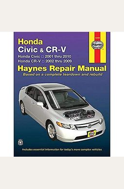 Honda Civic 2001-2010 & Crv 2002-2009 (Haynes Repair Manual) Honda Civic 2001-2010 & Crv 2002-2009 (Haynes Repair Manual)