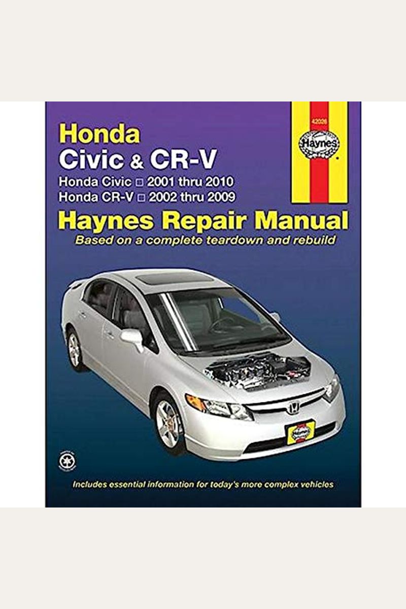 Honda Civic 2001-2010 & Crv 2002-2009 (Haynes Repair Manual)
