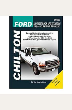 Ford Super Duty Pick-Ups & Excursion, 1999-2010 Ford Super Duty Pick-Ups & Excursion, 1999-2010
