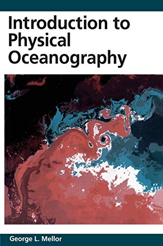 Buy Introduction To Physical Oceanography Book By: George L Mellor