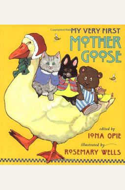 My Very First Mother Goose My Very First Mother Goose
