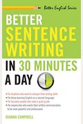 Better Sentence Writing In 30 Minutes A Day