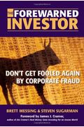 The Forewarned Investor: Don't Get Fooled Again by Corporate Fraud