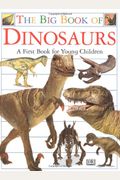 The Big Book Of Dinosaurs