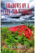 Shadows On A Cape Cod Wedding