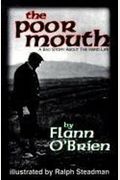 The Poor Mouth (An Beal Bocht): A Bad Story About The Hard Life