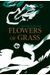 Flowers of Grass