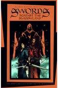 Swords Against The Shadowland (Lankhmar: Adventures Of Fafhrd And The Grey Mouser)
