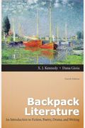 Backpack Literature: An Introduction To Fiction, Poetry, Drama, And Writing [With Access Code]