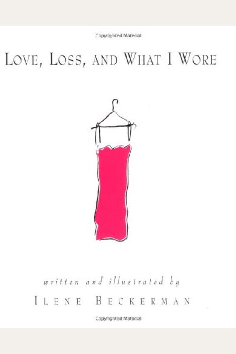Love, Loss, And What I Wore