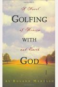 Golfing With God