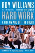 Hard Work: A Life On And Off The Court